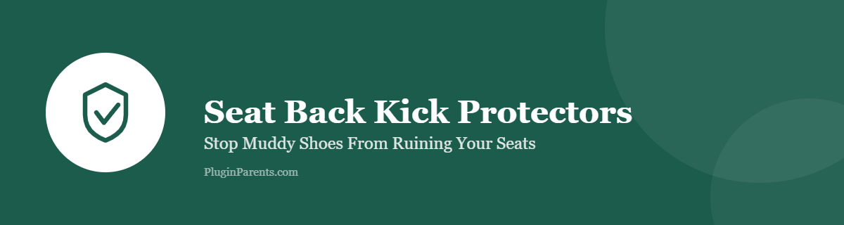 Seat Back Kick Protectors