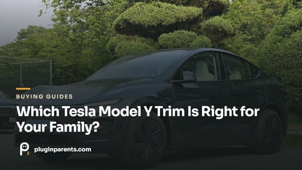 Which Tesla Model Y Trim Is Right for Your Family?