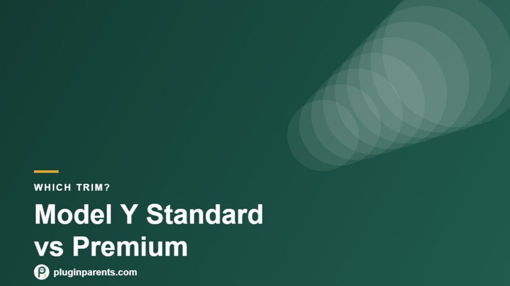Plugin Parents header: Model Y Standard vs Premium