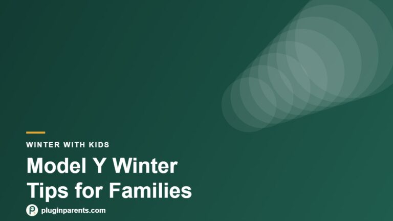 Plugin Parents header: Model Y Winter Tips for Families