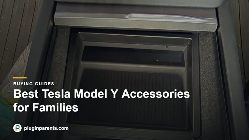 Best Tesla Model Y Accessories for Families (photo of our own Tesla Model Y)